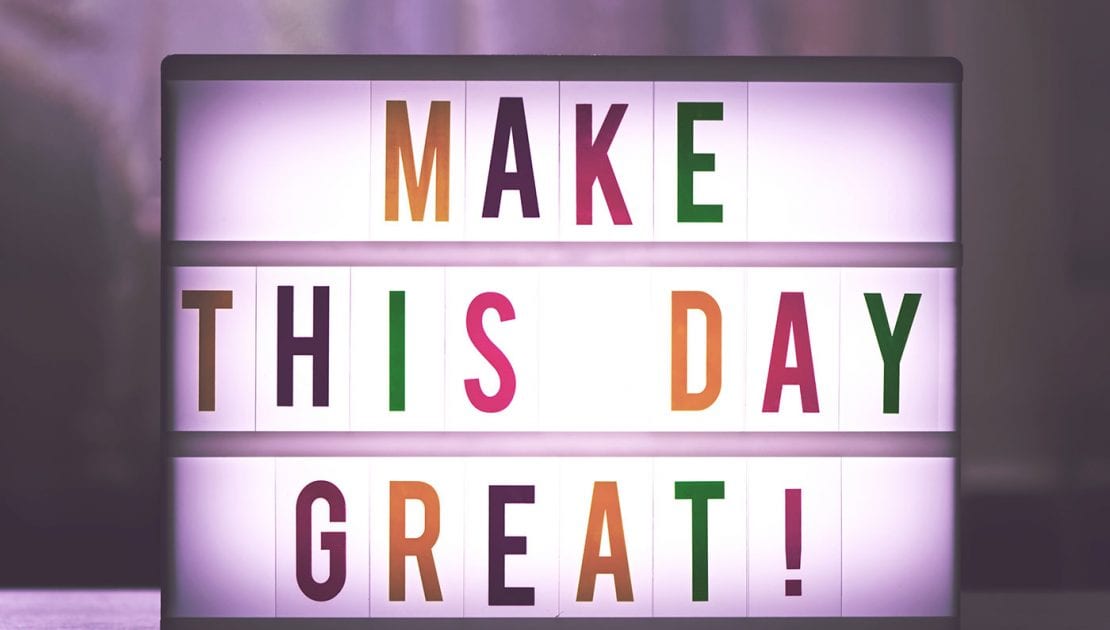 Make this day great quote