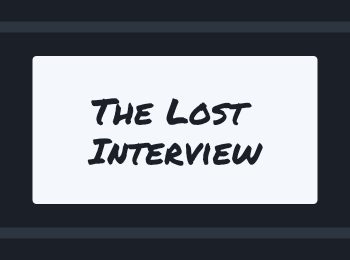 The Lost Interview - Blog Feature