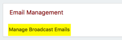 manage broadcast emails